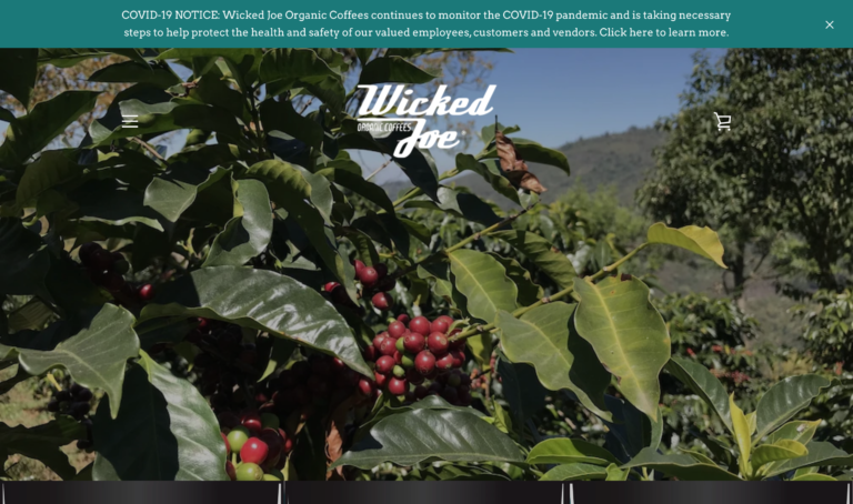 Wicked Joe, Wicked Leaf & Benbows Coffee