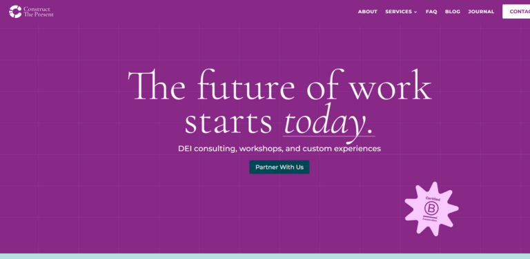Construct the Present: Transforming Workplaces Through DEI Consulting and Training