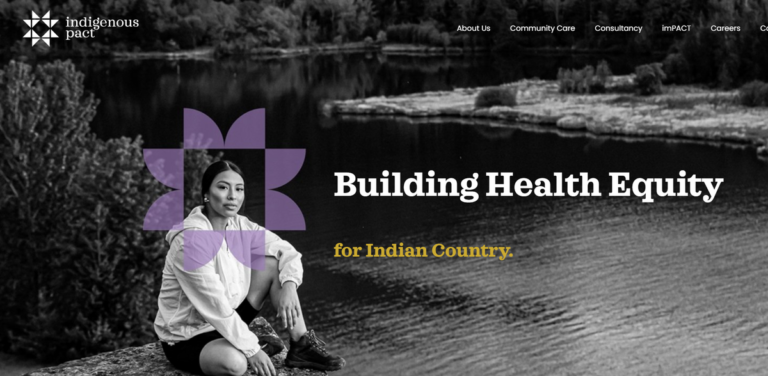 Indigenous Pact Community Care: Building Health Equity for Tribal Communities