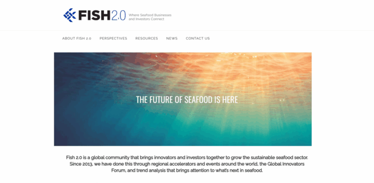 Fish 2.0: Connecting Innovators and Investors for Sustainable Seafood