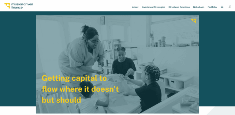 Mission Driven Finance: Empowering Communities Through Impact Investing